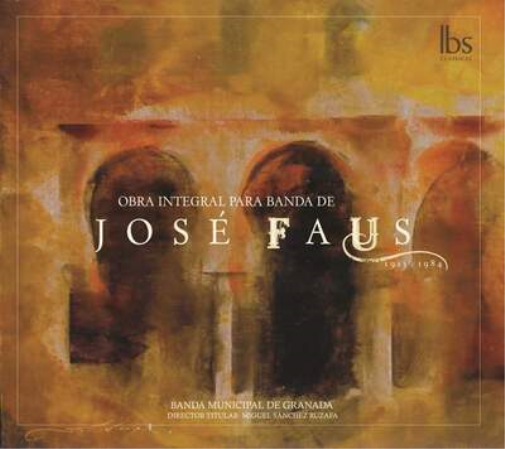 José Faus Obra Integral Para Banda De José Faus (CD) Album