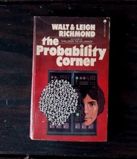 Walt & Leigh Richmond - The Probability Corner - First Ace Printing 1977