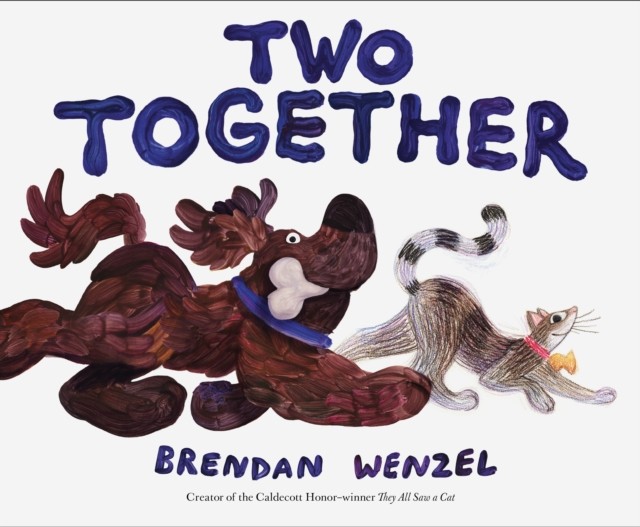 Two Together by Brendan Wenzel (Hardback Book)