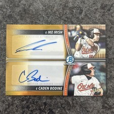 2025 Bowman Draft Ike Irish Caden Bodine Dual Auto Gold /50 Refractor Baltimore