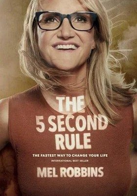 The 5 Second Rule: The Surprisingly Simple Way (Paperback)