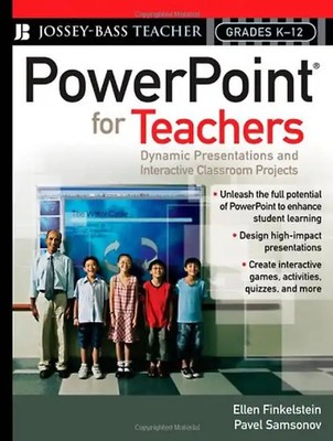 PowerPoint for Teachers: Dynamic Presentations and Interactive Classroom Project