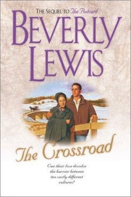 The Crossroad Hardcover beverly Lewis