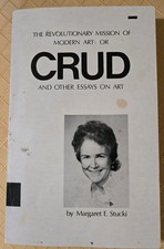 Stucki-THE REVOLUTIONARY MISSION OF MODERN ART-CRUD 1st ed signed, poster-letter