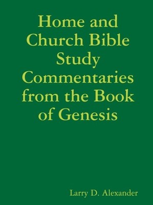 Alexander - Home and Church Bible Study Commentaries from the Book of  - X555z