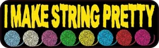 10x3 Multi Color I Make String Pretty Sticker Vinyl Car Truck Door Sign Stickers