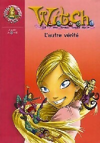 Witch Band 19: Die andere Wahrheit - Walt Disney - V62701