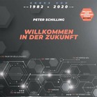 LP Peter Schilling Best Of Hits #004 of 500 Willkommen In Der Zukunft 82-20 NDW