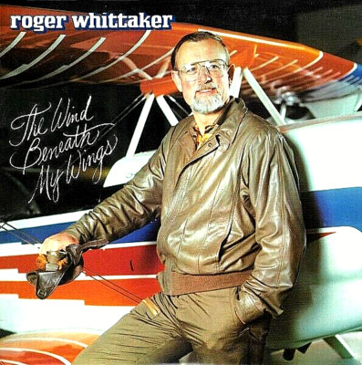ROGER WHITTAKER ''THE WIND BENEATH MY WINGS'' PREMIUM QUALITY USED LP (NM/EX)