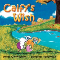 Connie Ramsey | Calfy's Wish | Taschenbuch | Englisch (2011) | Xlibris