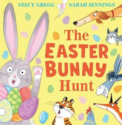 The Easter Bunny Hunt, Stacy Gregg,  Paperback