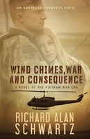 Richard Alan Schwartz | Wind Chimes, War And Consequence | Taschenbuch (2020)