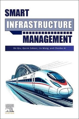 Smart Infrastructure Management by Shi Qiu Paperback Book