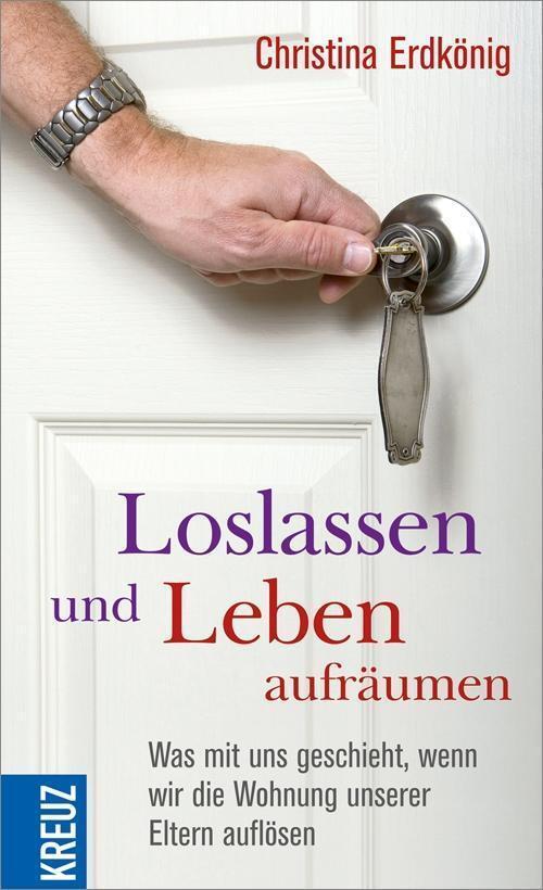 Thumbnail - Loslassen Und Leben Aufräumen, Christina Erdkönig