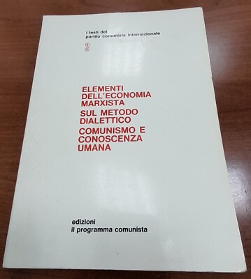 Elemente der marxistischen Ökonomie Über die dialektische Methode Texte Kommunistische Partei 3 »