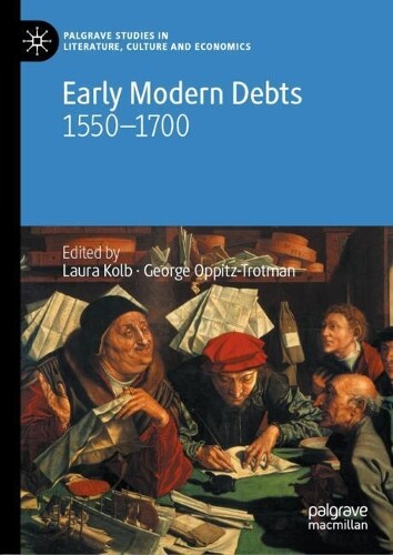 Thumbnail - George Oppitz-trotman Laura Kolb Early Modern Debts (gebundene