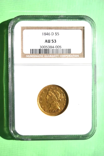 An 1846 D $5 Liberty Half Eagle Gold Coin. Dahlonega Mint. Certified NGC AU53.