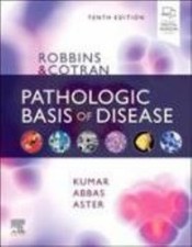 Robbins and Cotran Pathologic Basis of Disease Hardcover