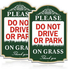 Please Do Not Drive or Park on Grass Sign - 2 Pack, 12  X 8  Rust Free Aluminum