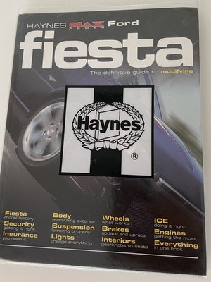 Ford Fiesta: Der endgültige Leitfaden zum Ändern (Haynes ''MaxPower'') 