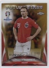2024 Topps Chrome UEFA Euro Future Stars Gold Refractor 1/50 Patrick Wimmer 5b1