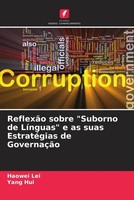Haowei Lei (U. A.) | ReflexãO Sobre Suborno De LíNguas E As Suas EstratéGias...