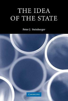 The Idea of the State Steinberger Paperback Cambridge University Press