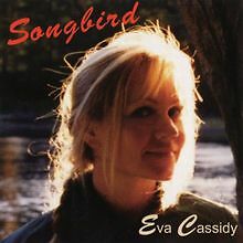 Songbird von Cassidy,Eva | CD | Zustand gut