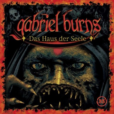 Gabriel Burns 35/das Haus der Seele (Remastered Edition) (CD)