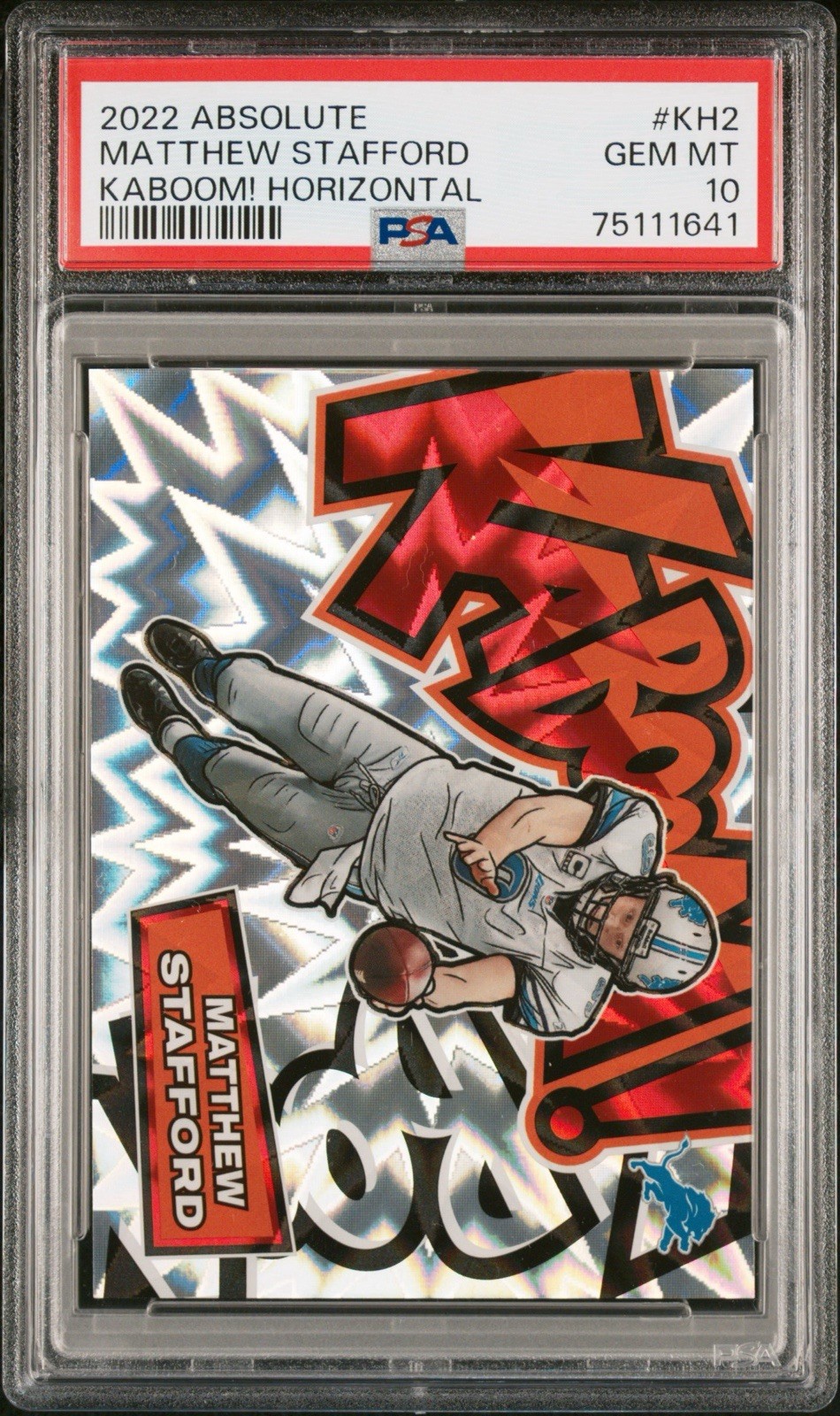 2022 Absolute #KH2 Matthew Stafford Kaboom PSA 10