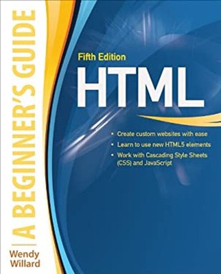 Html : A Beginner's Guide, Fifth Edition Taschenbuch Wendy Willard