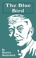 Maurice Maeterlinck | The Blue Bird | Taschenbuch | Englisch (2001)
