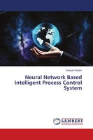 Deepak Kadam | Neural Network Based Intelligent Process Control System | Buch