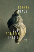 Der Schatten Im Exil | Norman Manea | Roman | Buch | 320 S. | Deutsch | 2023