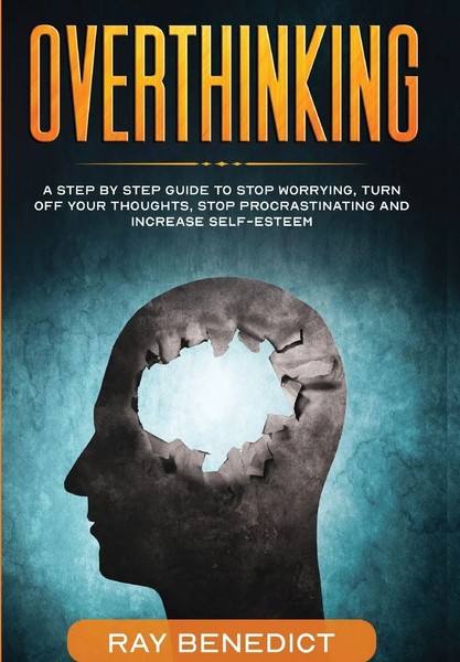 Ray Benedict | Overthinking | Taschenbuch | Englisch (2020) | Mafeg Digital Ltd-image