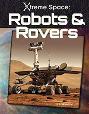 Robots and Rovers Library Binding S. L. Hamilton