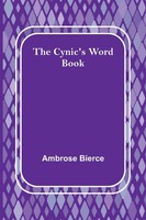 The Cynic's Word Book Ambrose Bierce Taschenbuch Kartoniert / Broschiert 2022
