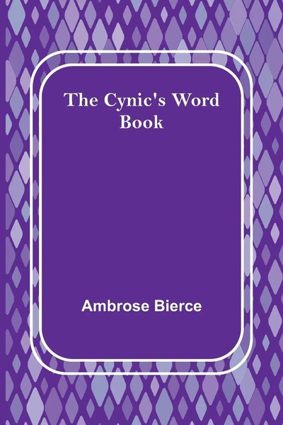 The Cynic's Word Book Ambrose Bierce Taschenbuch Kartoniert / Broschiert 2022-image