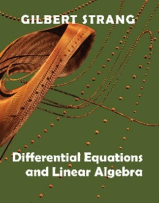 Differential Equations and Linear Algebra Gilbert Strang