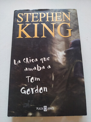Die Chica Que Liebte Tom Gordon STEPHEN KING 2000 P&J - Buch Spanisch Am