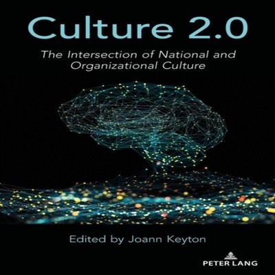 Culture 2.0 The Intersection of National and Organizational Cultu