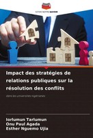 Impact Des StratéGies De Relations Publiques Sur La RéSolution Des Conflits Buch