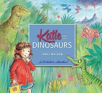 James Mayhew - Katie Katie And The Dinosaurs - Paperback - G245Z