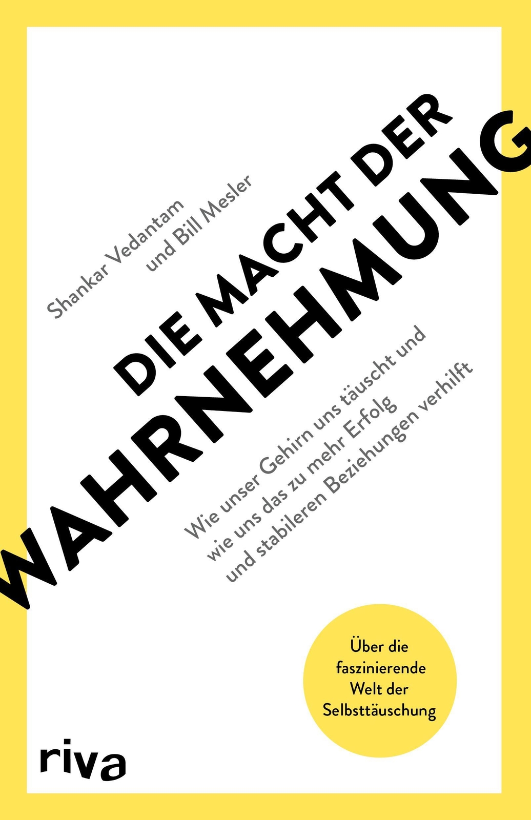 Thumbnail - Die Macht Der Wahrnehmung | Shankar Vedantam (u. A.) | Taschenbuch |
