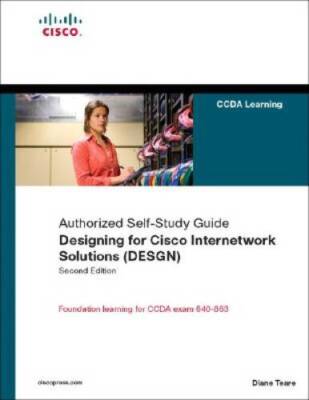 Designing for Cisco Internetwork Solutions (DESGN) (Authorized CCDA  - VERY GOOD