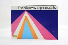 VINTAGE "NIKON WAY TO PHOTOGRAPHY" SHOOTING INSTRUCTION MANUAL