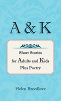 Helen Breedlove | A & K | Buch | Englisch (2012) | Gebunden | Iuniverse