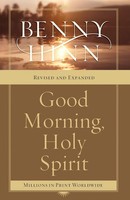 The Good Morning, Holy Spirit (Revised And Expanded) Benny Hinn Taschenbuch Buch