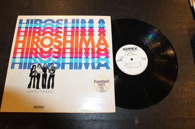 Hiroshima Wishful Thinking WLP Promo Ampex Records LP  Psych EX