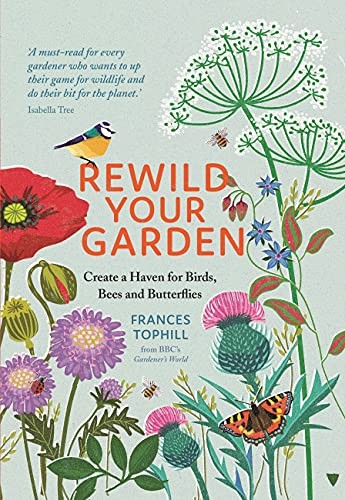 Rewild Your Garden: Create a Haven for Birds, Bees and Butterflies (Greenfinch) - Image 6